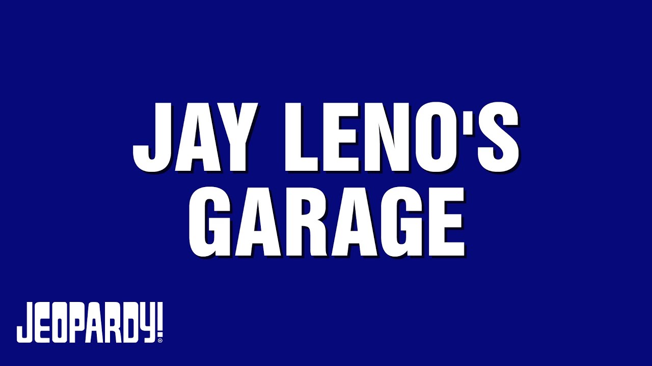 Jay Leno's Garage | JEOPARDY! - YouTube