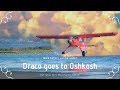 Draco goes to EAA Airventure Oshkosh