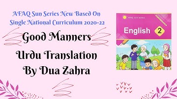 AFAQ English Class 2 Unit 7 Good Manners Urdu Translation Single National Curriculum
