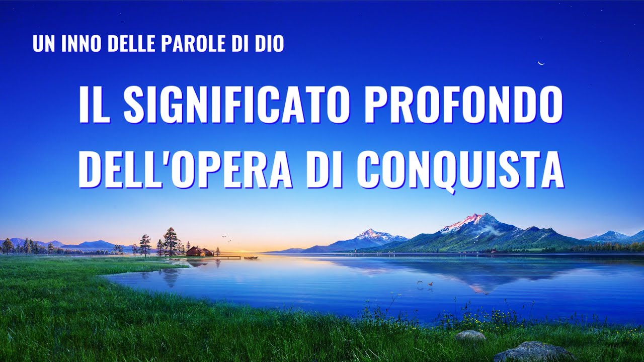 Cantico cristiano 2020 - Il significato profondo dell'opera di conquista