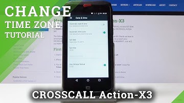 How to Set Up Time Zone in CROSSCALL Action-X3 - Change Date & Time