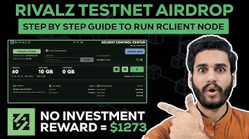 How to Join Rivalz Testnet Airdrop | Step By Step Guide to Run Rclient