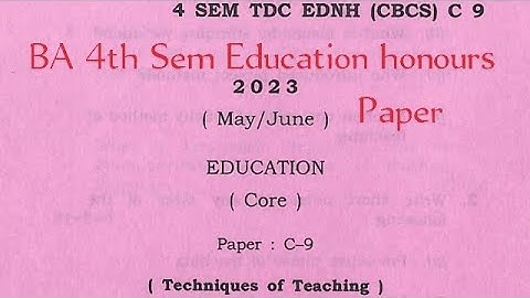 BA 4th sem education honours question paper C 9 Dibrugarh University 2023 Technique Of Teaching