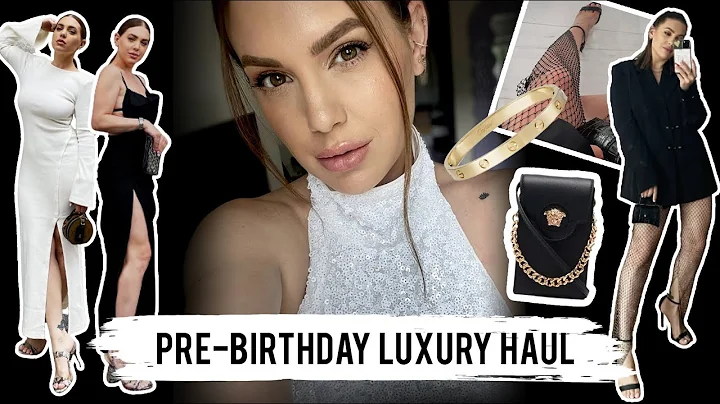 Massive pre-birthday haul: Chanel, Versace, Cartie...
