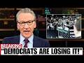 Bill Maher FINALLY Speaks Against Democrats'  On Live TV