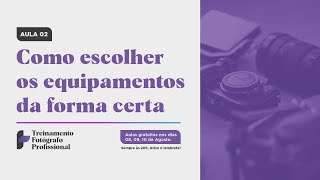 Como escolher equipamentos da forma certa