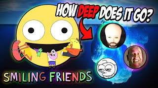 The Smiling Friends Iceberg Explained