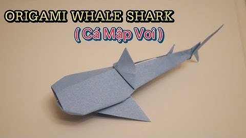Origami whale shark / Cách gấp Cá Mập Voi bằng giấy đơn giản / ジンベエサメの折り方