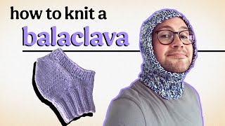 How to knit a balaclava