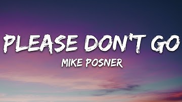 Thumbnail of Mike Posner - Please Don't Go (Lyrics)