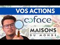 On analyse vos actions : COFACE et Maisons du monde