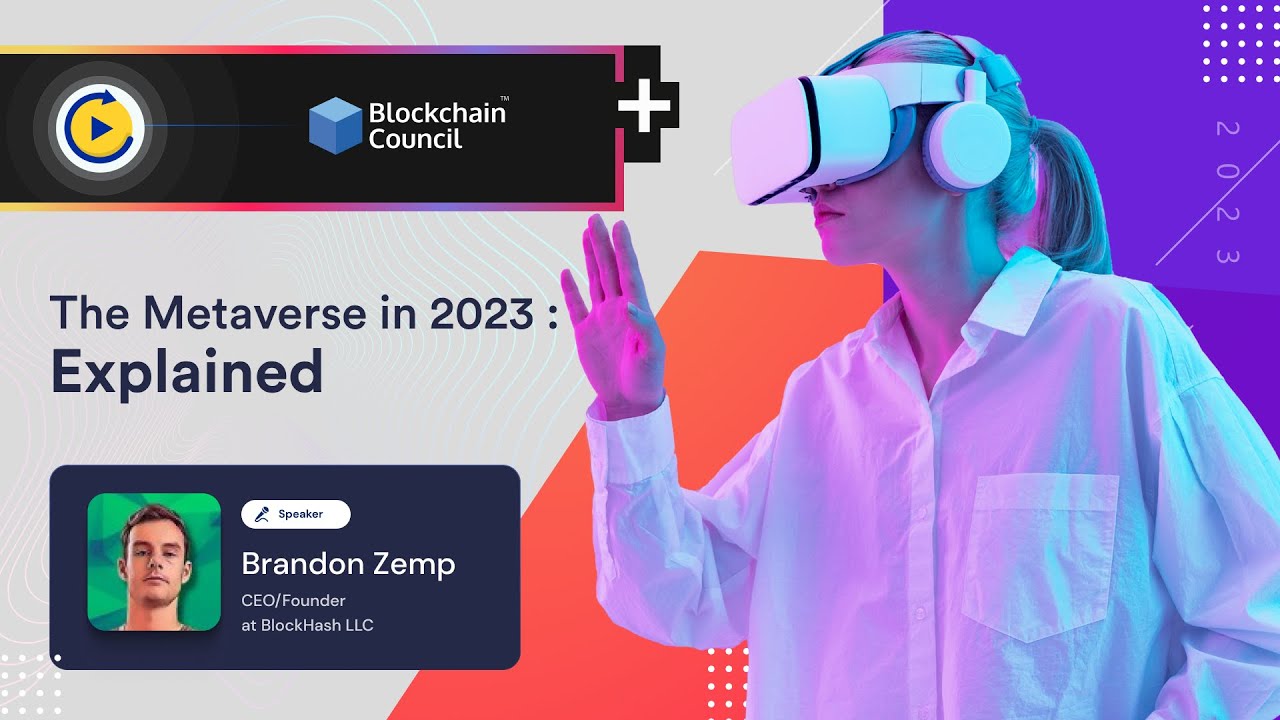 The Metaverse in 2023 Explained | Blockchain Council - YouTube