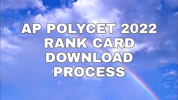 AP POLYCET 2022 RANK CARD DOWNLOAD PROCESS.