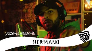 Hermano | Dozen Sessions