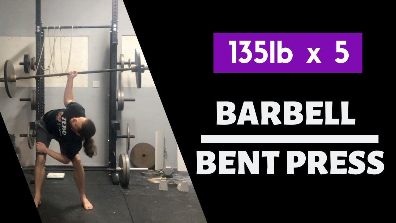 Barbell Bent Press 135 lbs. x 5 reps