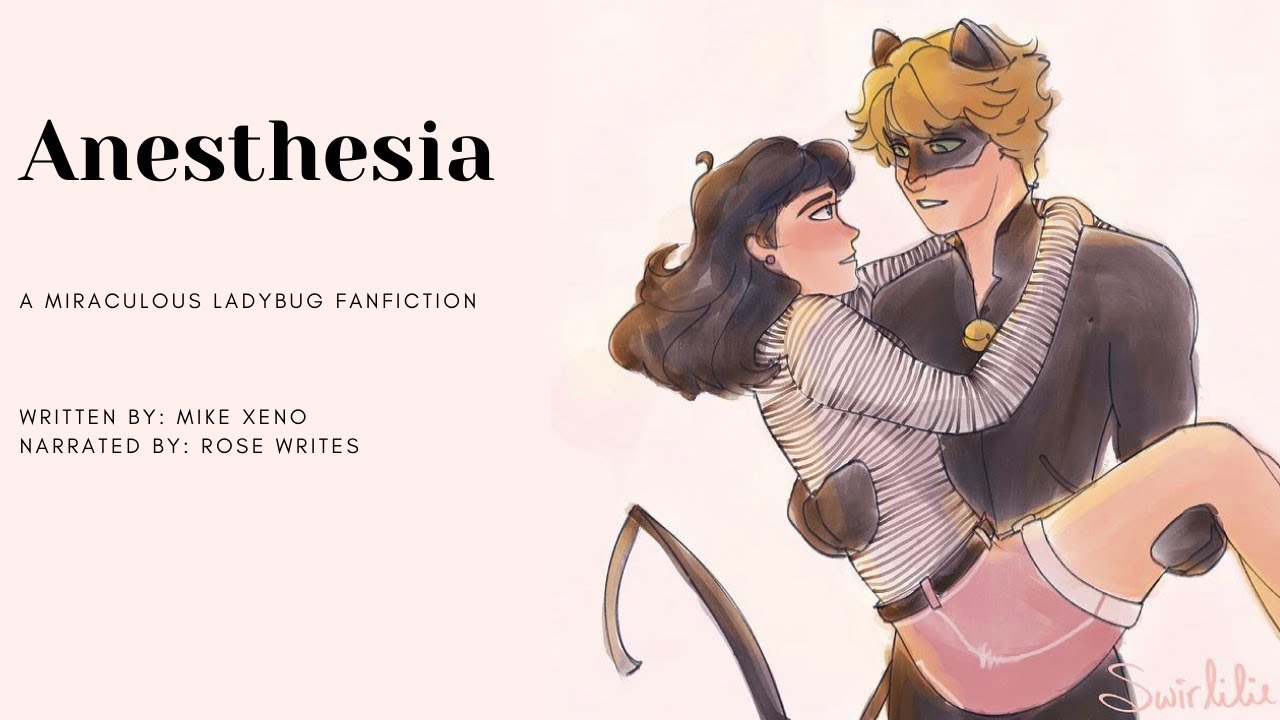 Anesthesia | Part 1/2 | (Angst) |  A Miraculous Ladybug Fanfiction
