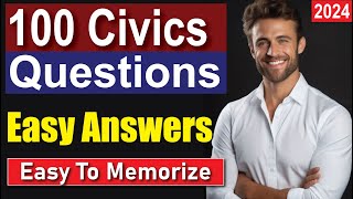 100 Civics Questions and Answers 2024 | Citizenship Interview 2024 | Civics Test for Citizenship