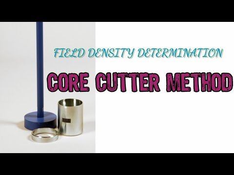 FIELD DENSITY DETERMINATION || CORE CUTTER METHOD | GEOTECHNICAL ENGINEERING LABORATORY