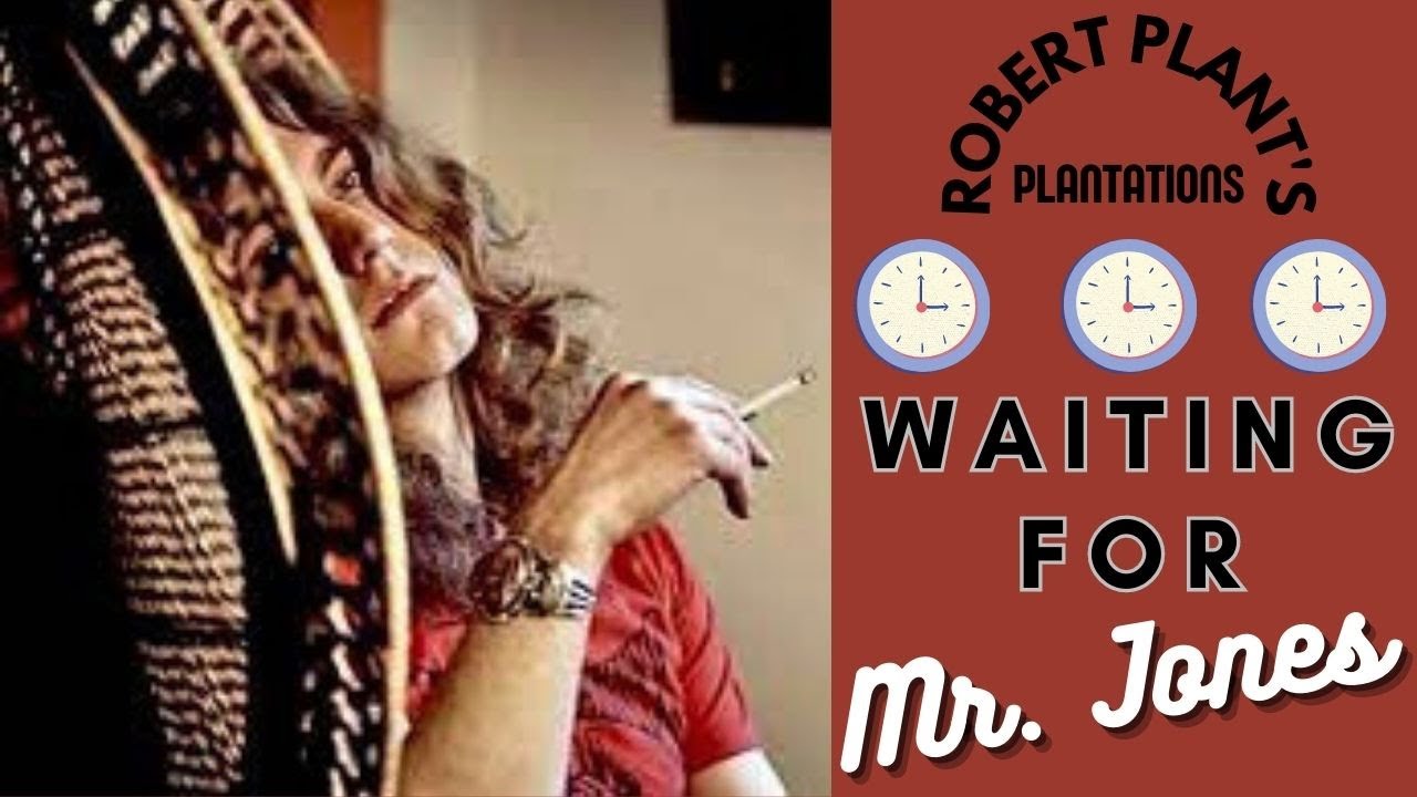 Robert Plant's Plantations Waiting For Mr.Jones ⌚ YouTube