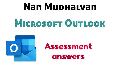 Nan Mudhalvan course | Microsoft Outlook | Assessment answers | @Rathiya_Innovation | Answers key