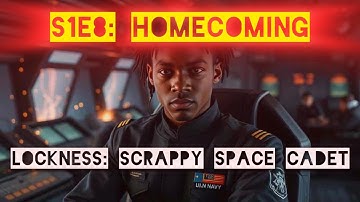 Lockness: Scrappy Space Cadet - S1E8: Homecoming - Nebulous: Fleet Command Gameplay