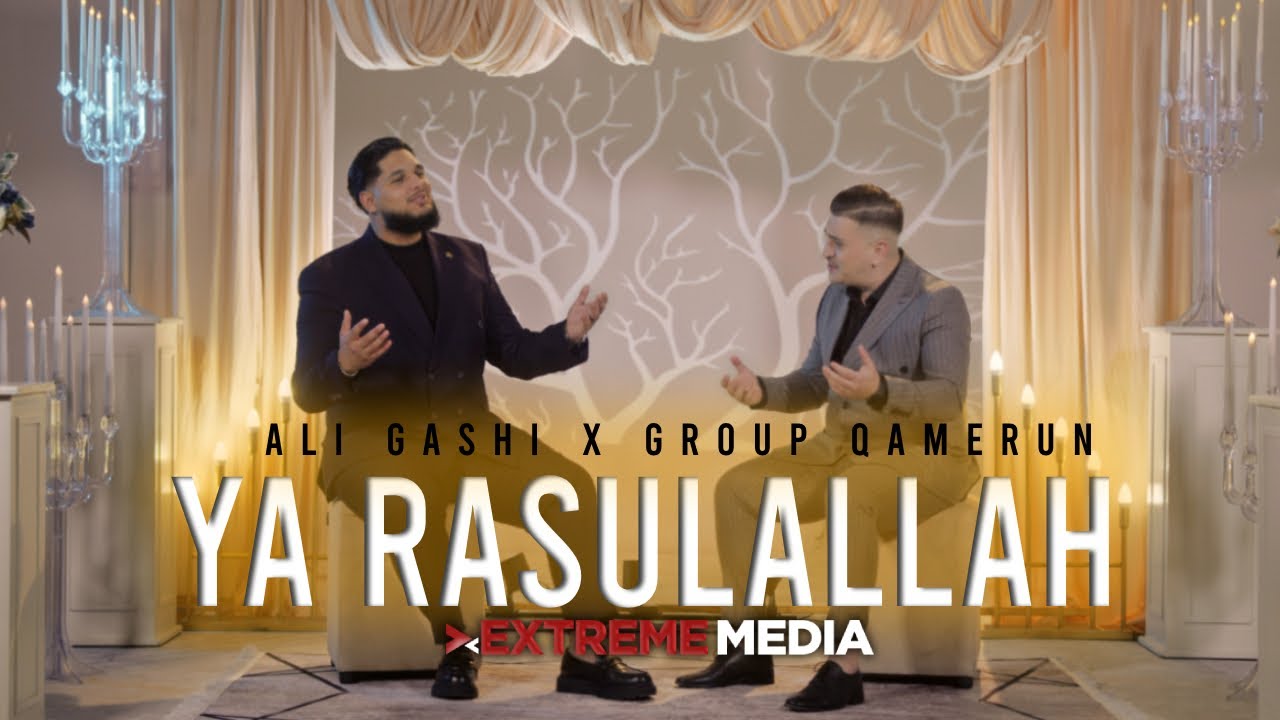 ALI GASHI x GROUP QAMERUN - YA RASULALLAH  (Official Video)