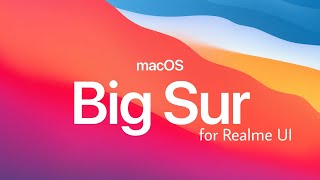 Big Sur OS theme for Realme UI screenshot 2