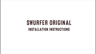 Swurfer Original Installation Instructions