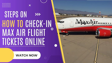 How To Check In Max Air Flight Ticket Online