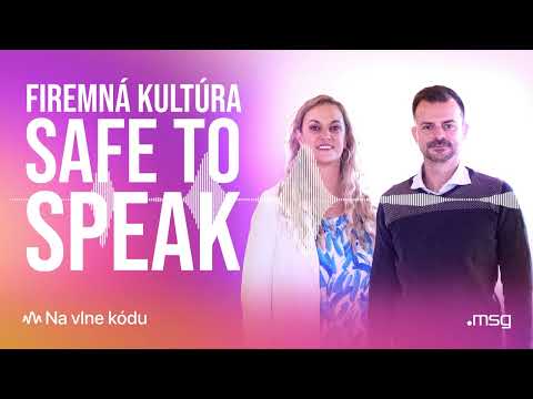 Safe to speak – otvorená komunikácia, ktorá posúva | msg life Slovakia