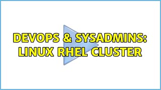 Famous DevOps & SysAdmins: Linux RHEL cluster Wealth