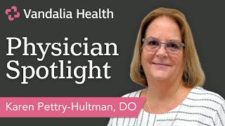 Primary Care Physician Spotlight: Karen Pettry-Hultman, DO