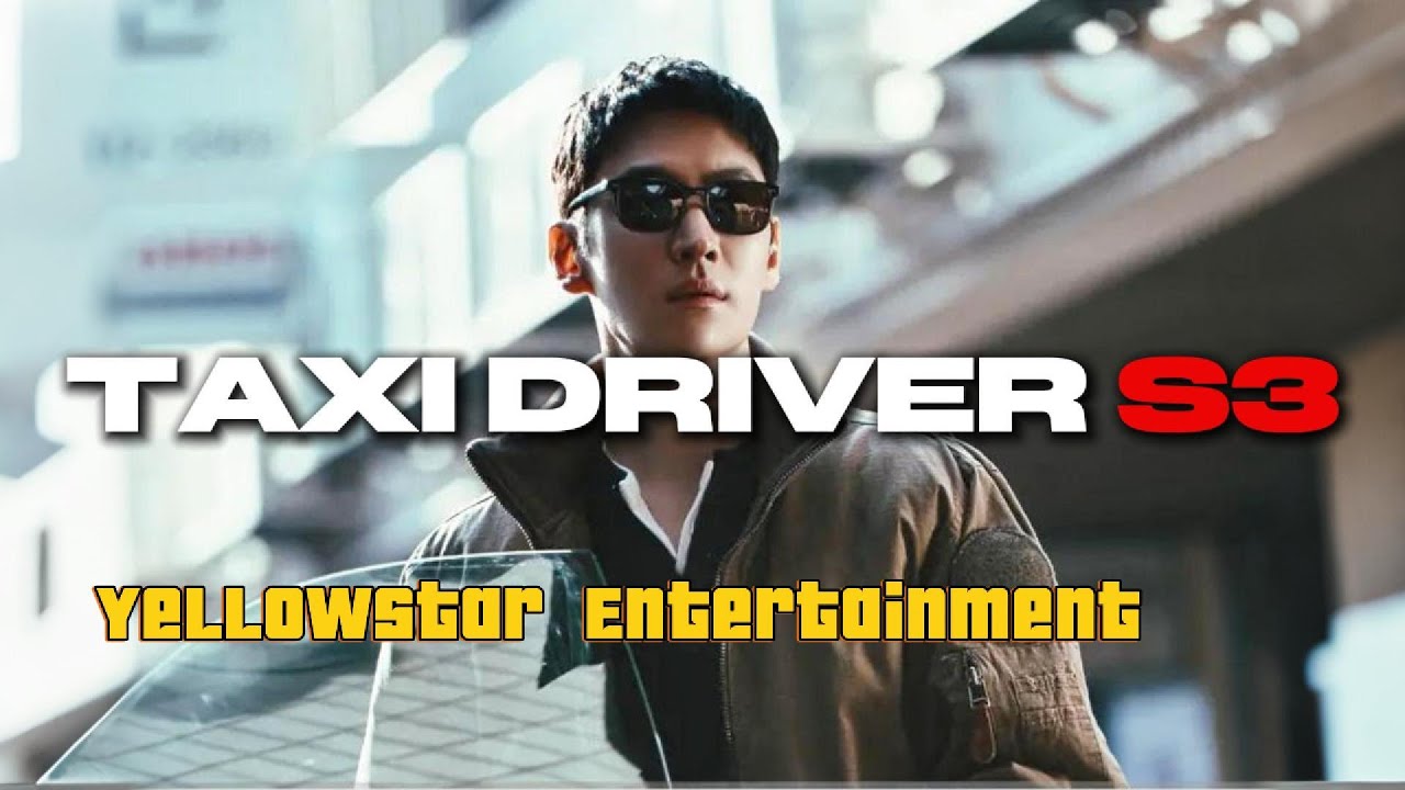 Taxi Driver Season 3 Episodes 9–10 Explained | The Yellowstar Entertainment Case