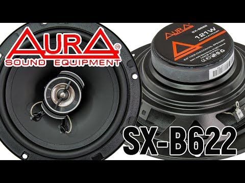 Обзор автомобильных динамиков Aura SX B622 Сравнение с эстрадкой Рекомендации
