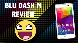 Blu Dash M 4G Android Lollipop Smartphone Review