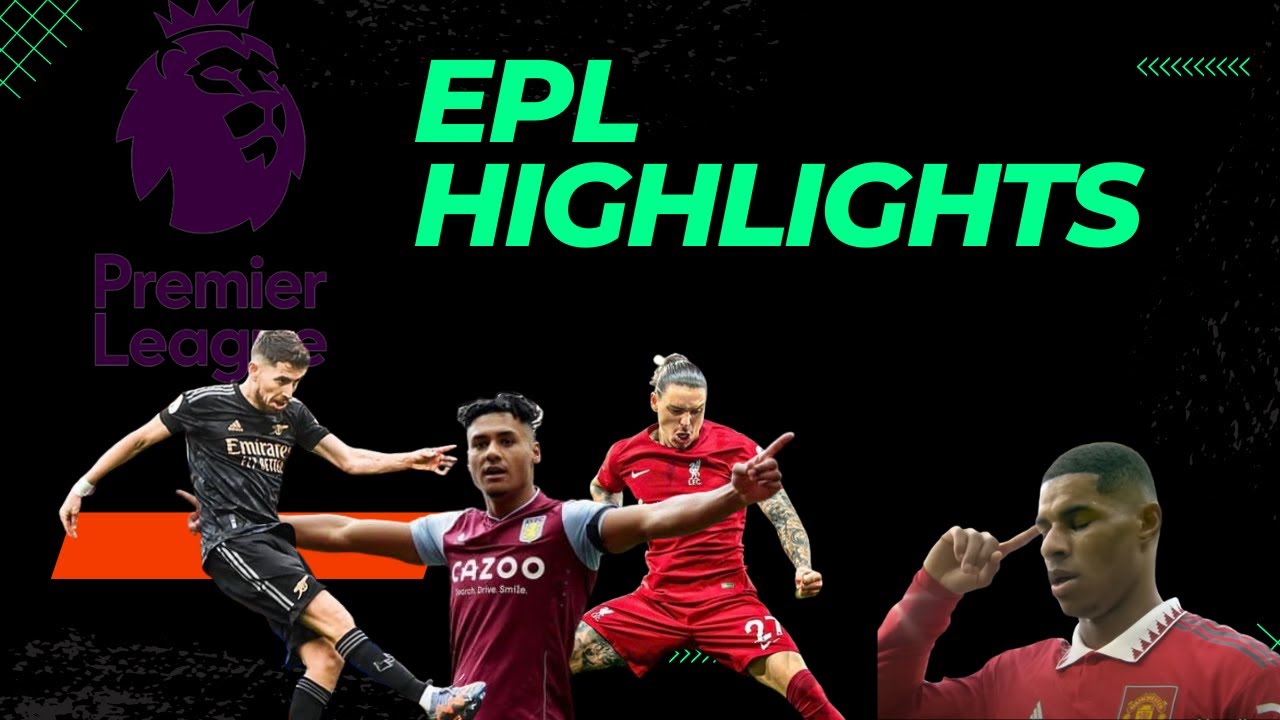 EPL Goals from Saturday and Sunday 18022023 and 19022023 YouTube