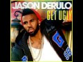 Jason Derulo - Get Ugly (clean version)