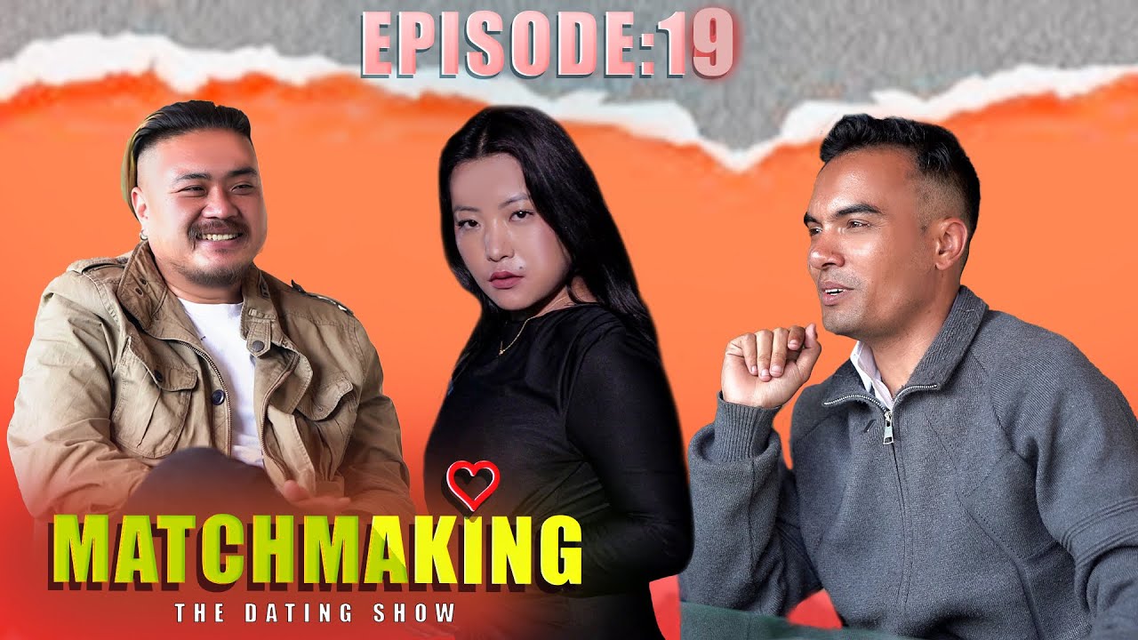 Matchmaking  😱 Episode 19| Devendra Raj Pandey | Deep | Geet | Dating Show