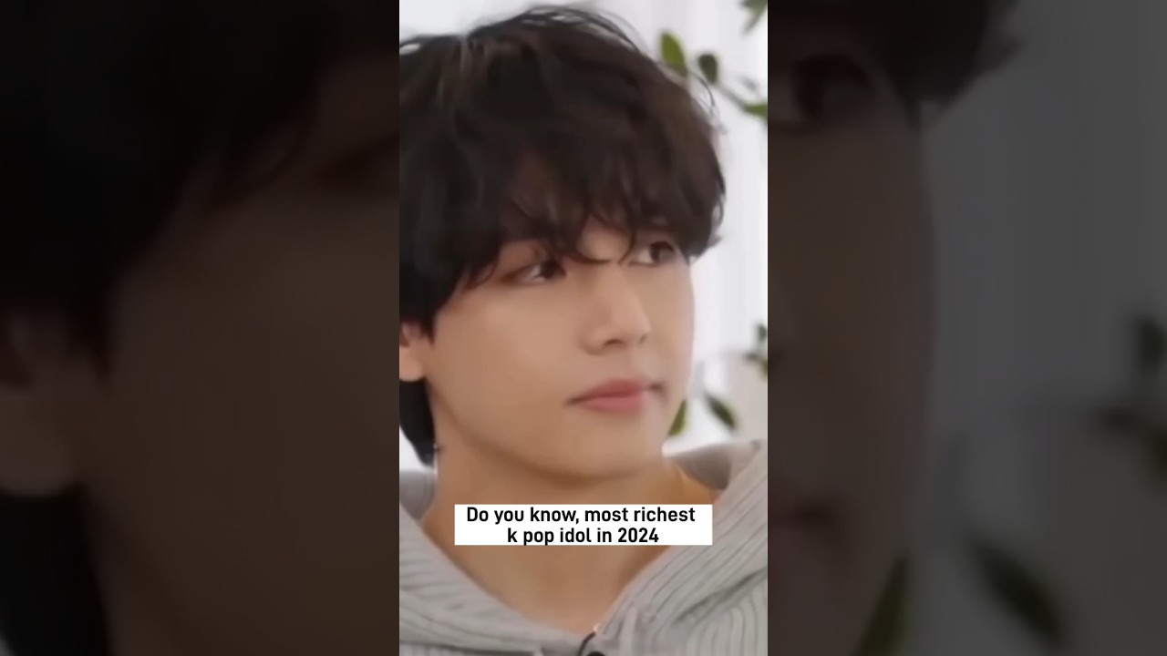Do you know most richest k pop idol in 2024 ? 