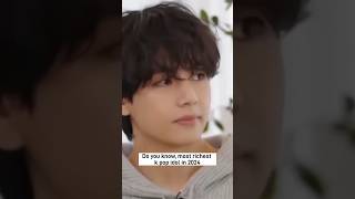 Do you know most richest k pop idol in 2024 ? #kimtaehyung #blackpink #kpop #iu #bts #twice #mrbeast