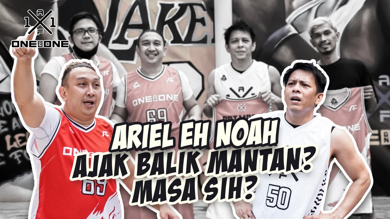 Ariel eh Noah ajak balik mantan? Masa sih?
