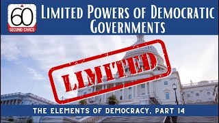 Limited Powers of Democratic Governments: The Elements of Democracy, Part 14 (rebroadcast)