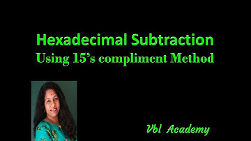 Hexadecimal subtraction using 15