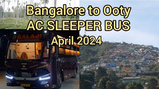 Bangalore To Ooty Ac Sleeper Bus Road Trip 3 Days Budget Travel Tour Episode 1 Khana Mubarak