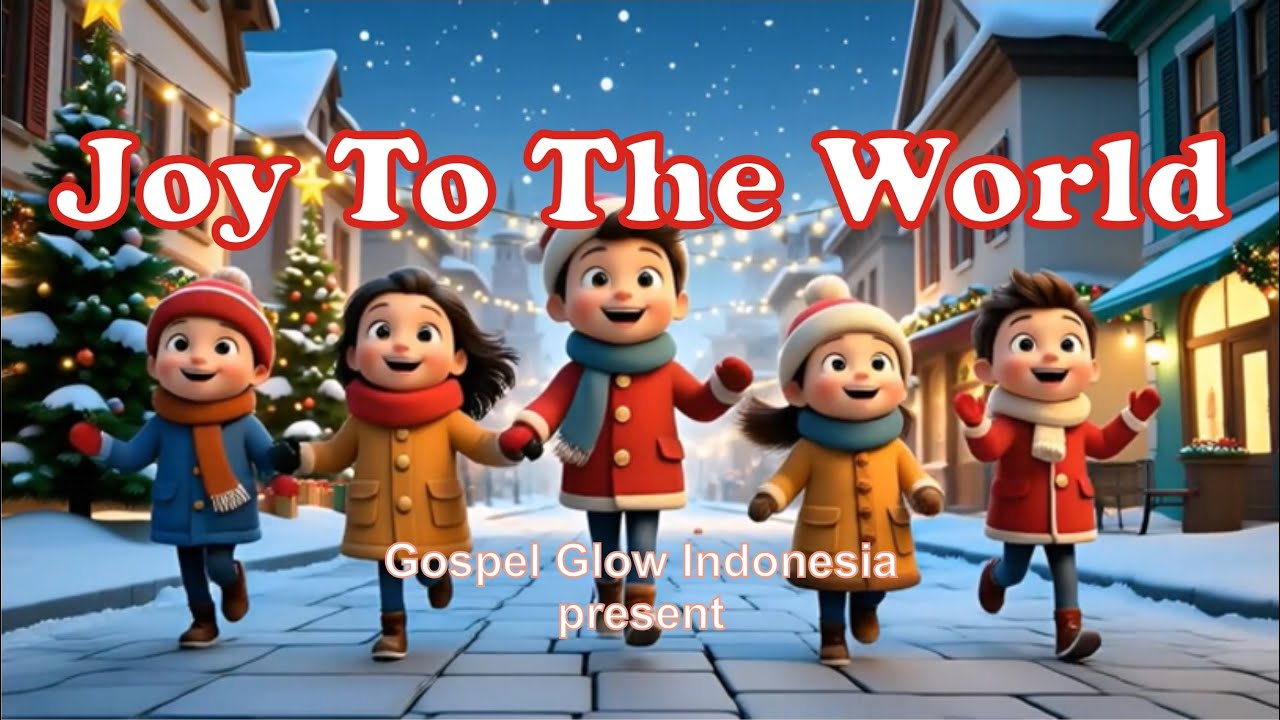 Joy to the World! (Gospel Glow Indonesia) | Lagu Natal Anak | #Natal2025 #lagurohaninatal #natal