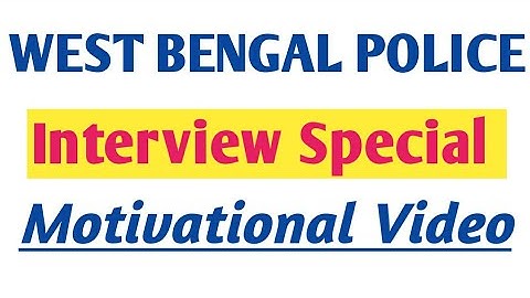WBP Constable Interview motivational Video