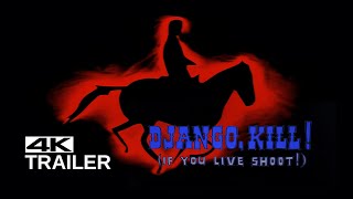 DJANGO KILL... IF YOU LIVE, SHOOT! Original Trailer [1967]