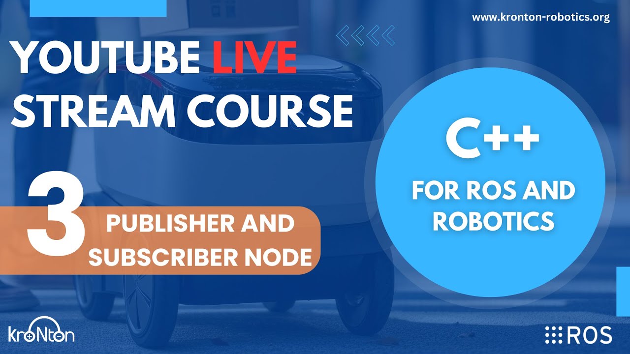 C++ For Robotics and ROS Live Course | 3- publisher and subscriber node ...