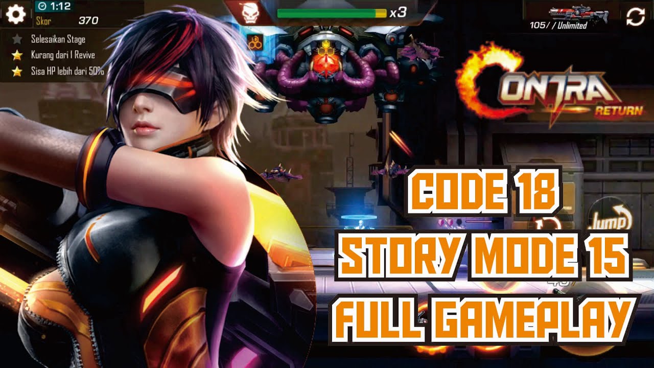 CONTRA RETURNS STORY MODE 15-6 FULL GAMEPLAY -  REVIEW CODE 18