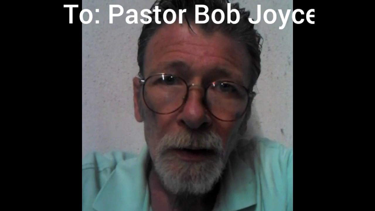 To: Pastor Bob Joyce from Pastor Terry Woods